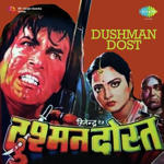 Dushman Dost (1981) Mp3 Songs